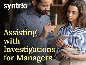 Syntrio - Assisting with Investigations for Managers