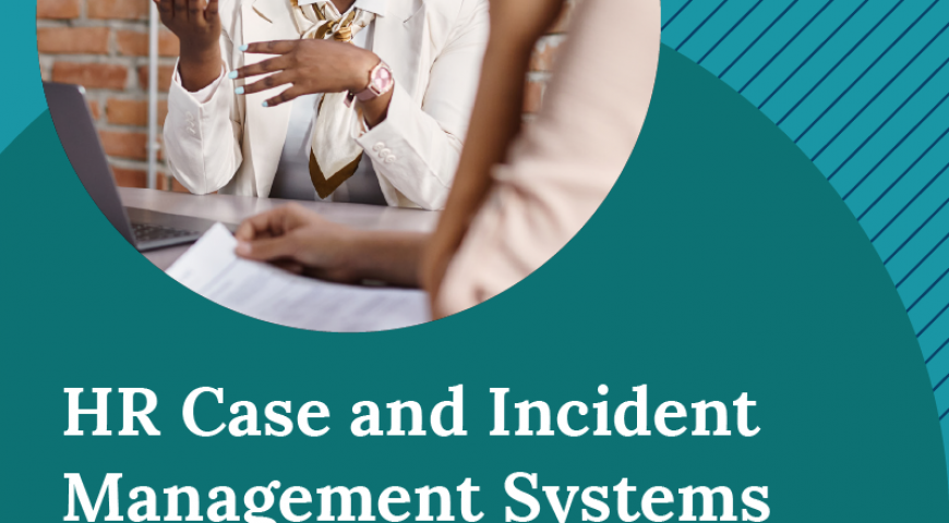 HR Case and Incident Management Systems