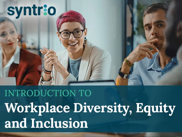 Diversity, Equity, & Inclusion Online Training (DEI) | Syntrio