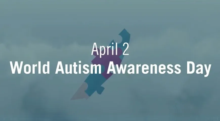 World Autism Awareness Day – Month in Diversity