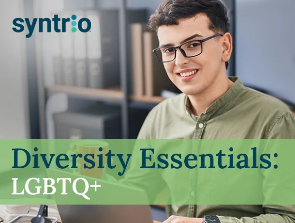 Syntrio - DEI Diversity Essentials: LGBTQ+
