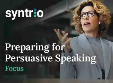 Syntrio - Building Skills new course - Preparing for Persuasive Speaking