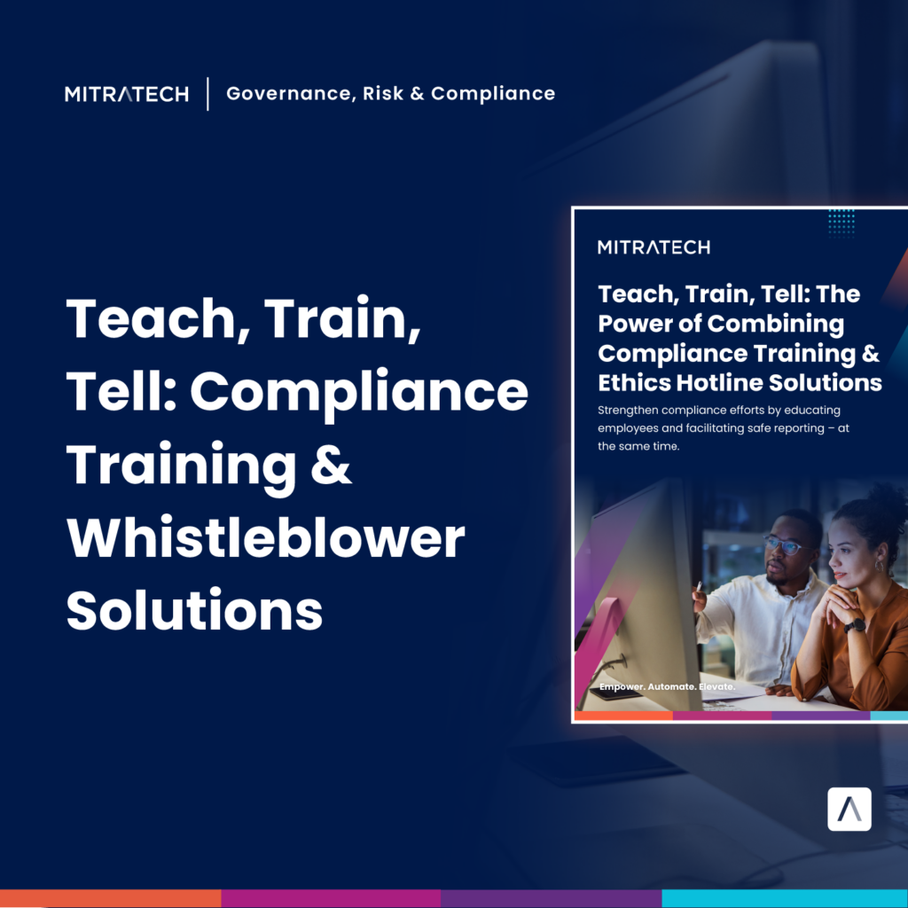 Teach, Train, Tell: Compliance Training & Whistleblower Solutions