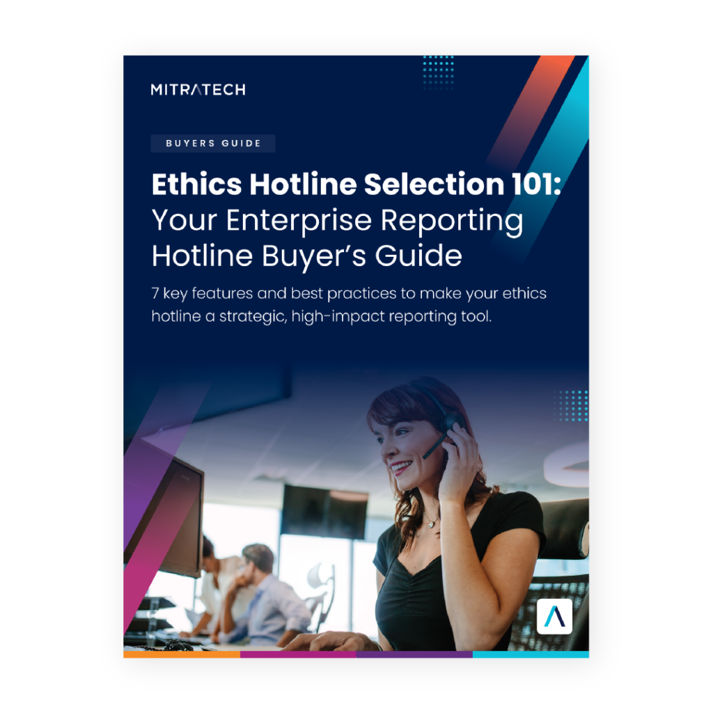 Ethics Hotline Selection 101: Your Enterprise Reporting Hotline Buyer’s Guide